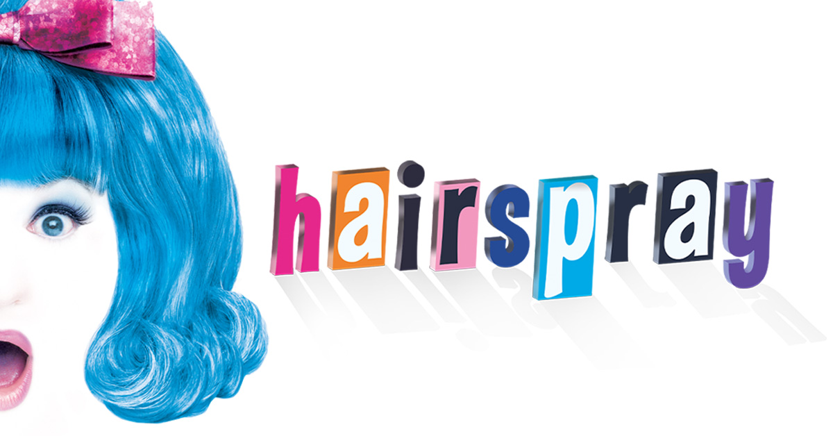 Tony-Award Winning Musical Hairspray Heads to Starlight June 7-12